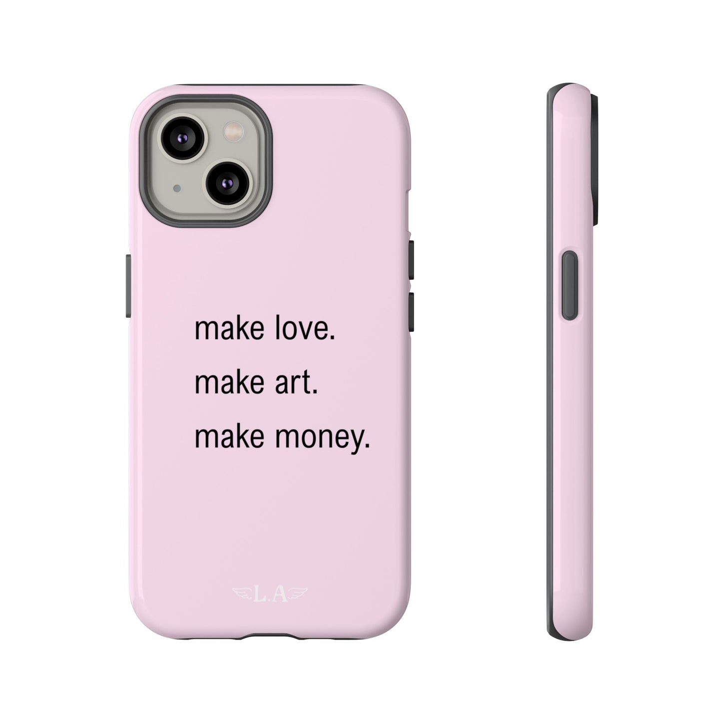 Love, Art, and Money Phone Case
