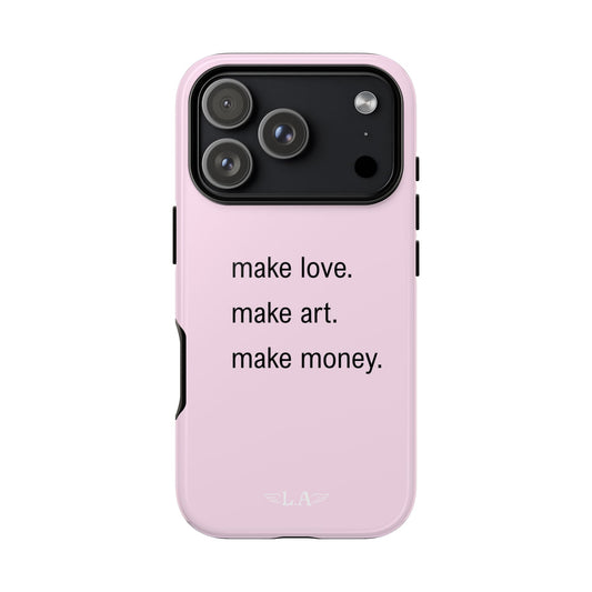 Love, Art, and Money Phone Case